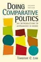 Doing Comparative Politics: An Introduction to Approaches